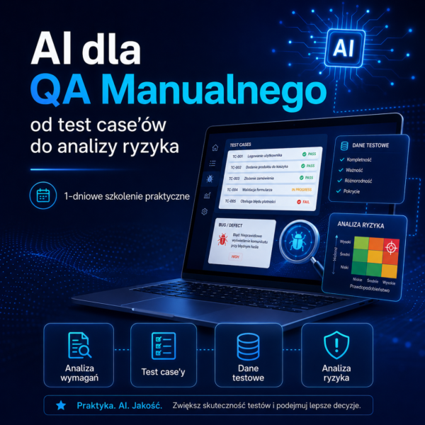 AI dla QA Manualnego 16.11.2026 roku